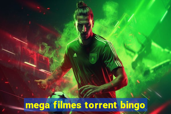 mega filmes torrent bingo